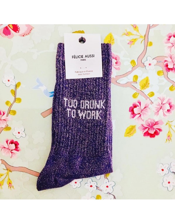 Chaussettes "TOO DRUNK TO...