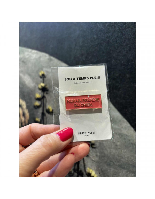 Pin's HUMAIN PRÉFÉRÉ DU CHIEN