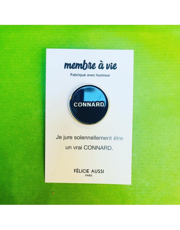 Pin's "Connard"