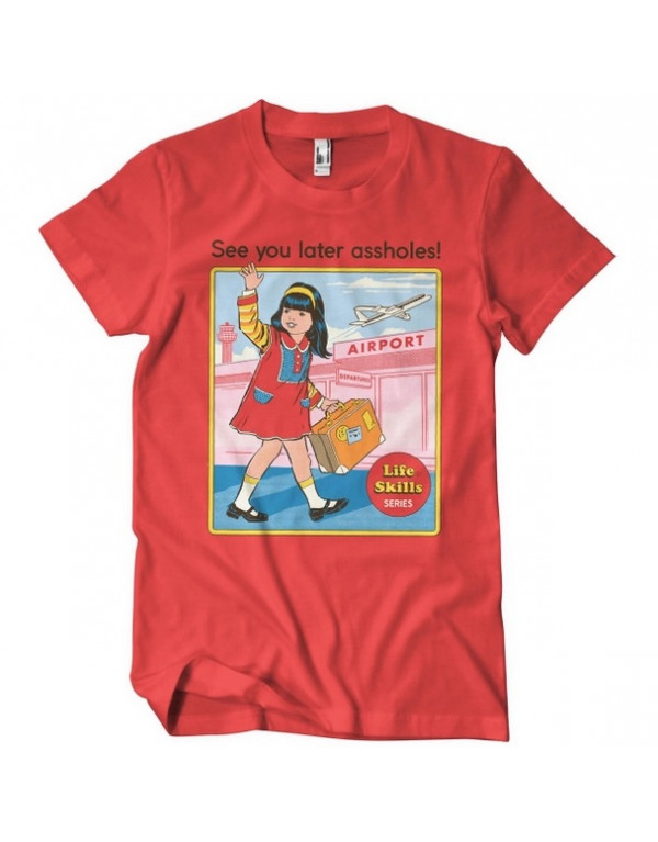 T-shirt SEE YOU LATER...