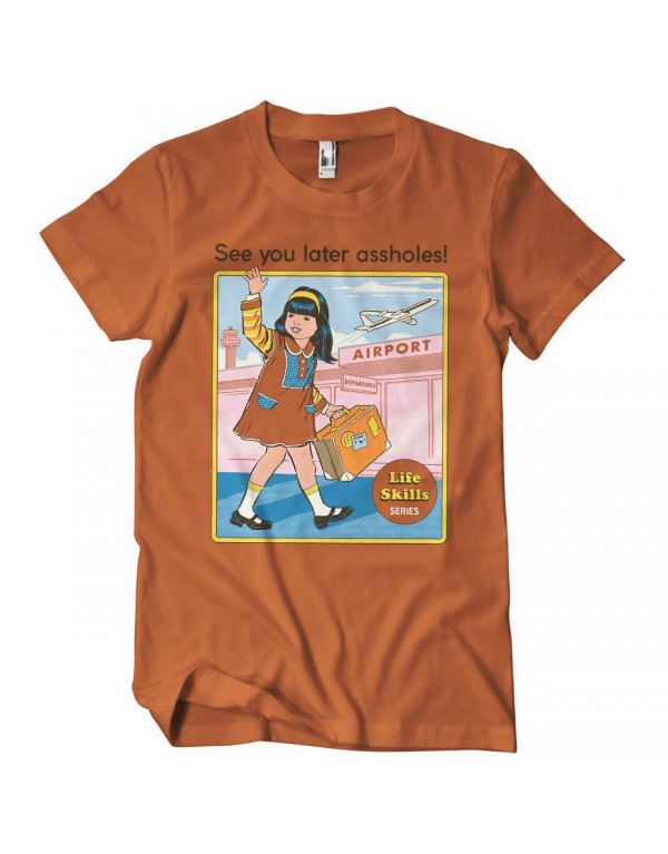 T-shirt SEE YOU LATER...