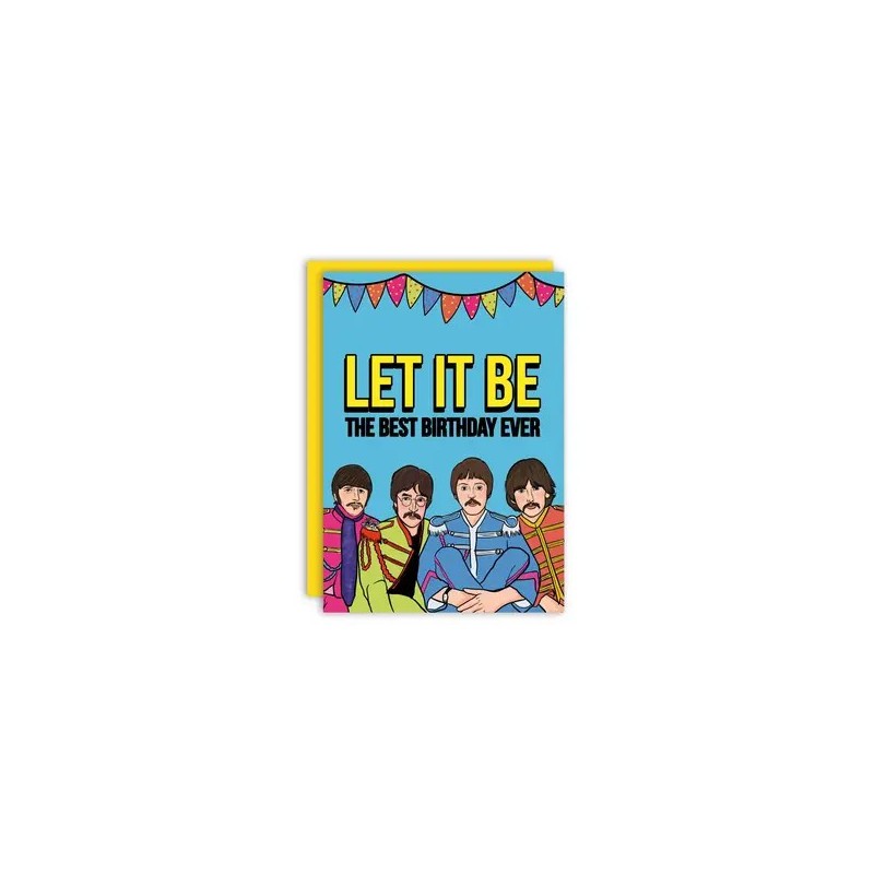 Carte LET IT BE THE BEST BIRTHDAY EVER