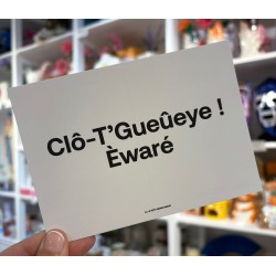 Carte CLÔ-T'Gueûye !