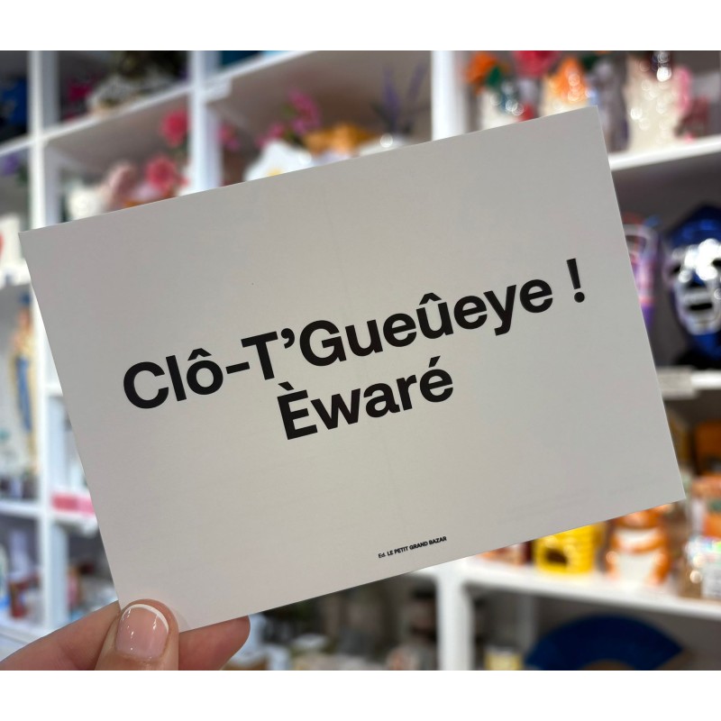 Carte CLÔ-T'Gueûye !
