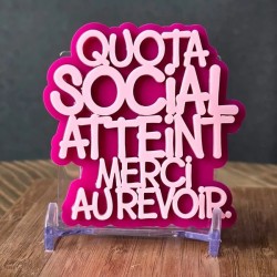 BROCHE Quota social atteint