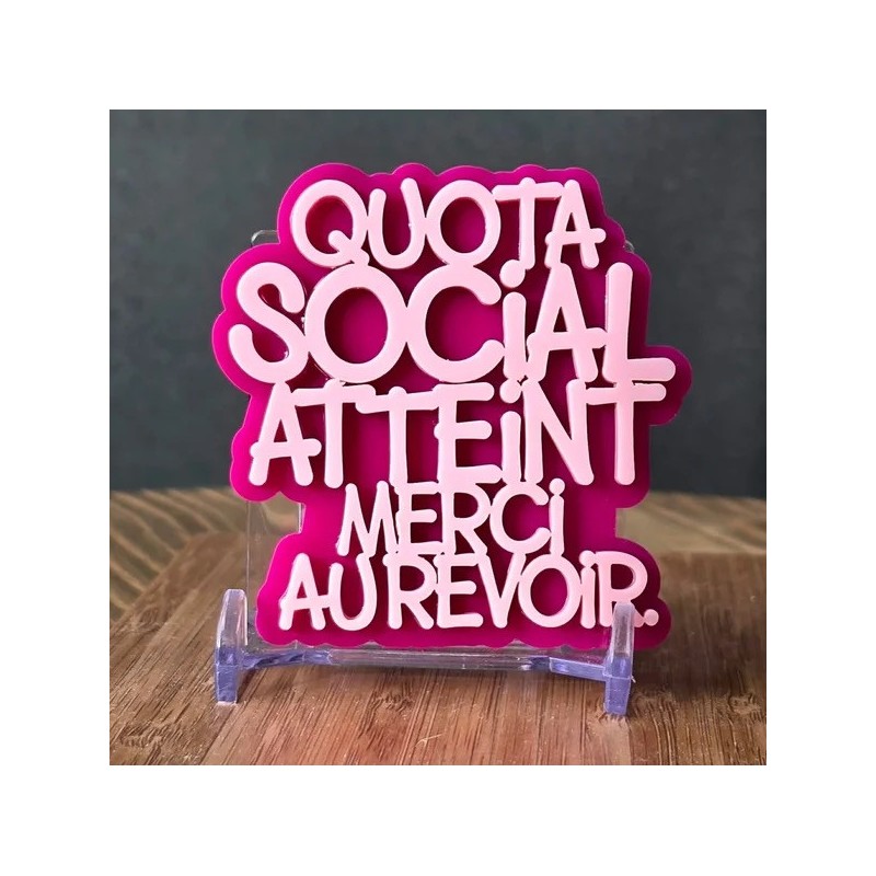 BROCHE Quota social atteint