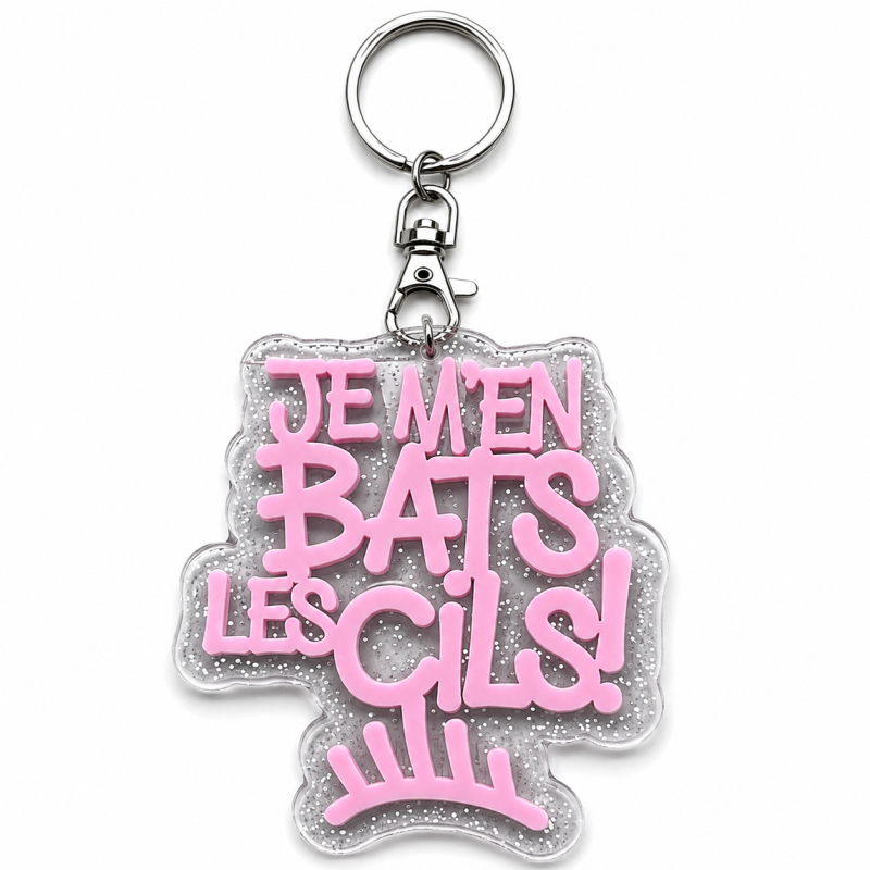 PORTE-CLÉS Je m'en bats les cils!