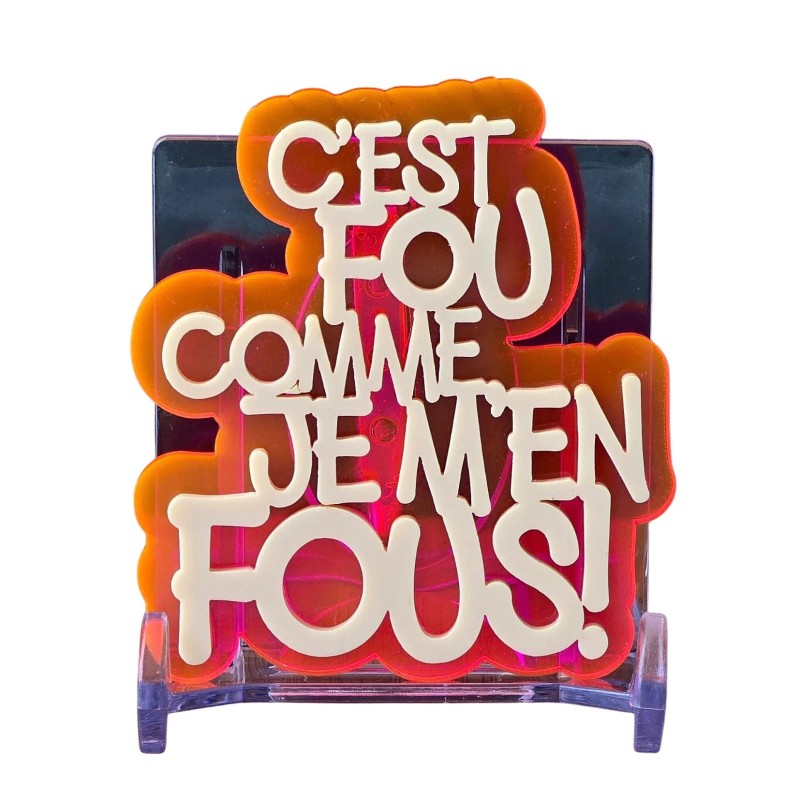 BROCHE C'est fou comme je m'en fous!