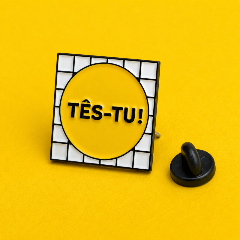 Pin's TÊS-TU !