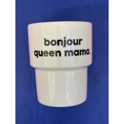 copie de Gobelet BONJOUR QUEEN MAMA