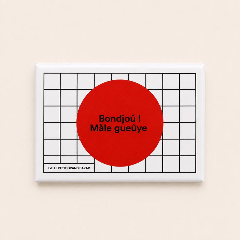 Magnet BONDJOÛ ! MALE GUEÛYE ?