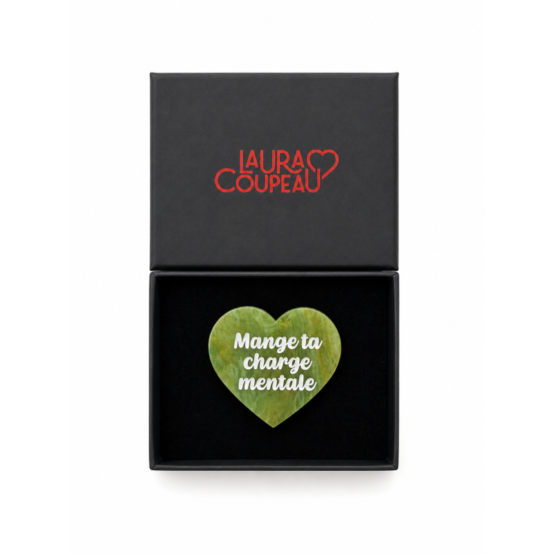 Broche cœur plexiglass MANGE TA CHARGE MENTALE