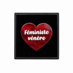 Broche FÉMINISTE VÉNÈRE