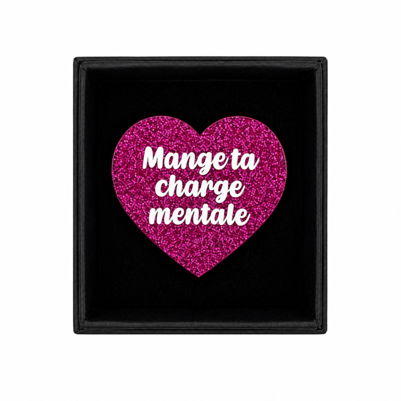 Broche MANGE TA CHARGE MENTALE