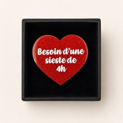 Broche BESOIN D'UNE SIESTE DE 4H