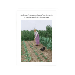 Carte JARDINER C'EST MOINS CHER QU'UNE THERAPIE